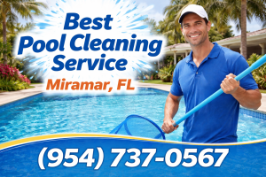 Miramar Best Pool Cleaning Service