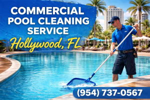 Hollywood Commercial Pool Cleaning Service